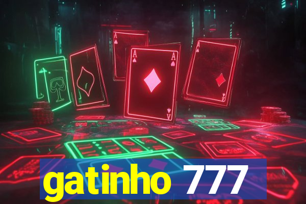 gatinho 777